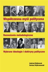 Bild von Współczesna myśl polityczna Rozważania metodologiczne. Wybrane ideologie i doktryny polityczne