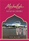 Mashallah ... - Robert Wojtczak -  polnische Bücher