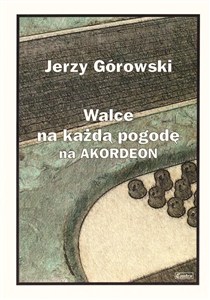 Obrazek Walce na każdą pogodę na akordeon