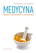 Zobacz : Medycyna m... - Wiesława Stopińska