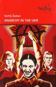 Obrazek Anarchy in the UKR