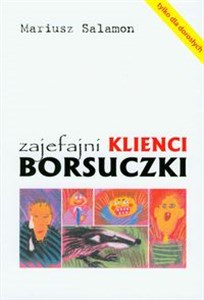 Obrazek Zajefajni klienci borsuczki