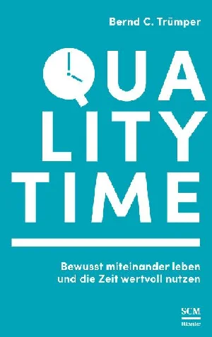Bild von TRÜMPER, B: QUALITY TIME