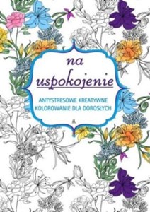 Obrazek Kolorowanie na uspokojenie dla dorosłych