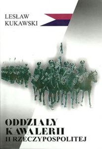 Obrazek Oddziały kawalerii II Rzeczypospolitej