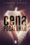 Polska książka : Cena pocał... - Linda Kage
