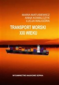 Zobacz : Transport ... - Maria Matusiewicz, Anna Kowalczyk, Łucja Waligóra