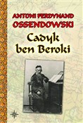 Cadyk ben ... - Antoni Ferdynand Ossendowski - buch auf polnisch 