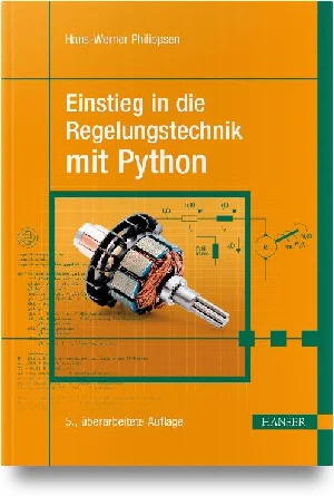 Obrazek PHILIPPSEN, H: EINSTIEG IN DIE REGELUNGSTECHNIK MIT PYTHON