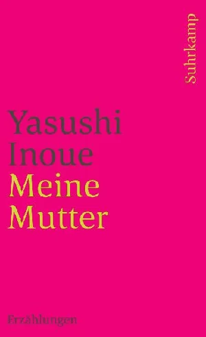 Bild von INOUE, Y: MEINE MUTTER