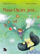 Nasz Ojcie... - Maria Luisa Eguez, Silvia Colombo -  Polnische Buchandlung 