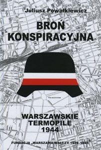 Bild von Broń konspiracyjna. Warszawskie Termopile 1944