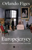 Europejczy... - Orlando Figes - buch auf polnisch 
