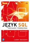 Język SQL ... - Larry Rockoff -  polnische Bücher