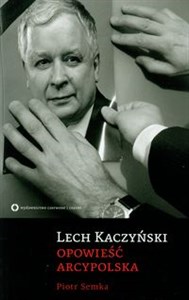 Bild von Lech Kaczyński Opowieść Arcypolska