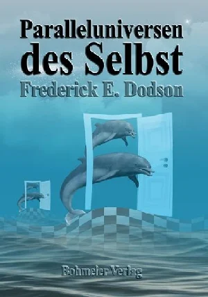 Bild von DODSON, F: PARALLELUNIVERSEN DES SELBST