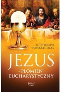 Obrazek Jezus - Płomień Eucharystyczny