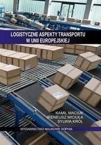 Obrazek Logistyczne aspekty transportu w Unii Europejskiej