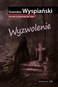 Książka : Wyzwolenie... - Stanisław Wyspiański