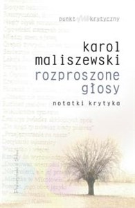 Obrazek Rozproszone głosy Notatki krytyka