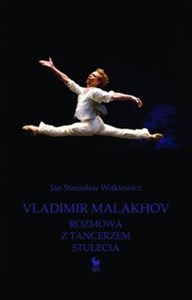 Obrazek Vladimir Malakhov Rozmowa z tancerzem stulecia