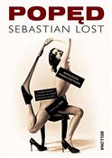 Zobacz : Popęd - Sebastian Lost