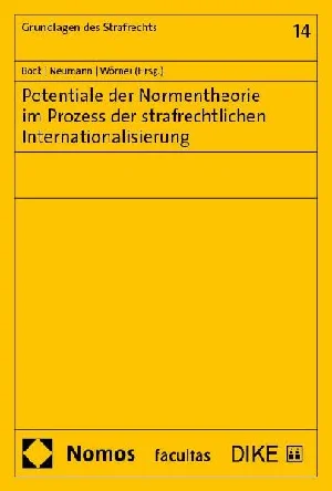 Obrazek POTENTIALE DER NORMENTHEORIE IM PROZESS DER STRAFRECHTLICHEN