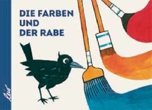 Obrazek GÜRTZIG, E: FARBEN UND DER RABE