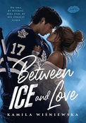 Between Ic... - Kamila Wiśniewska - buch auf polnisch 