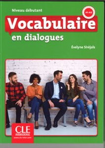 Obrazek Vocabulaire en dialogues Niveau debutant + CD