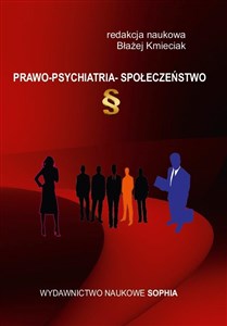 Obrazek Prawo, psychiatria, społeczeństwo