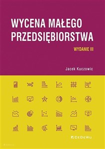 Obrazek Wycena małego przedsiębiorstwa (wyd. III)