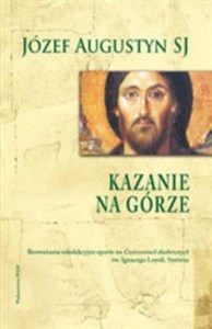 Obrazek Kazanie na Górze Rozważania rekolekcyjne oparte na Ćwiczeniach duchownych św. Ignacego Loyoli