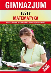 Bild von Testy matematyka Gimnazjum Próbny egzamin zgodnie z podstawą programową