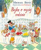 Bajka o my... - Michael Bond -  Książka z wysyłką do Niemiec 