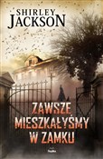 Polska książka : Zawsze mie... - Shirley Jackson