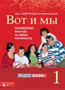 Bild von Wot i my 1 Multibook Podręcznik Materiały na tablicę interaktywną Język rosyjski dla szkół ponadgimnazjalnych