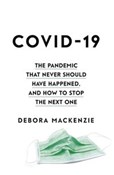 Zobacz : COVID-19 T... - Debora MacKenzie
