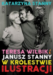Obrazek Teresa Wilbik i Janusz Stanny w królestwie ilustracji