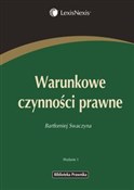 Warunkowe ... - Bartłomiej Swaczyna -  polnische Bücher