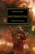Zobacz : Mechanicum... - Graham Mcneill
