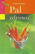 Pal zdrowo... - Frank Naumann -  polnische Bücher