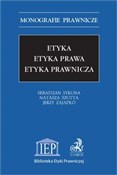 Etyka Etyk... - Sebastian Sykuna, Natasza Szutta, Jerzy Zajadło -  fremdsprachige bücher polnisch 