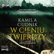 W cieniu t... - Kamila Cudnik -  polnische Bücher