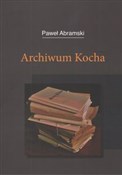 Archiwum K... - Paweł Abramski - Ksiegarnia w niemczech