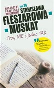 Książka : Trzy nie j... - Stanisława Fleszarowa-Muskat