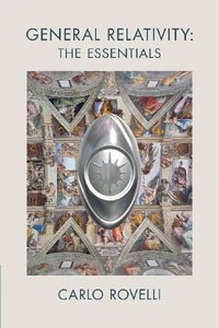 Obrazek ROVELLI, C: GENERAL RELATIVITY: THE ESSENTIALS