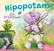 Zobacz : Hipopotam - Jan Brzechwa, Agnieszka Filipowska