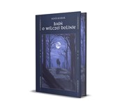 Baśń o Wil... - Agata Kasiak - Ksiegarnia w niemczech