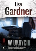 W ukryciu - Lisa Gardner -  polnische Bücher